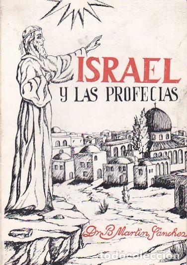 Libros: Israel y las profecias - MARTIN SANCHEZ ,Benjamin - Foto 1