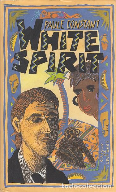 Libros: WHITE SPIRIT - CONSTANT, PAULE - Foto 1