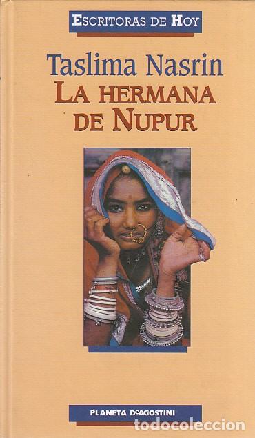 Libros: LA HERMANA DE NUPUR - NASRIN, TASLIMA - Foto 1