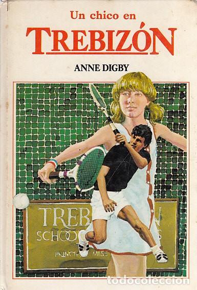 Libros: UN CHICO EN TREBIZ&Oacute;N - DIGBY, ANNE - Foto 1