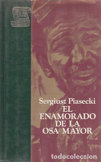 Libros: EL ENAMORADO DE LA OSA MAYOR - PIASECKI, SERGIUSZ - Foto 1