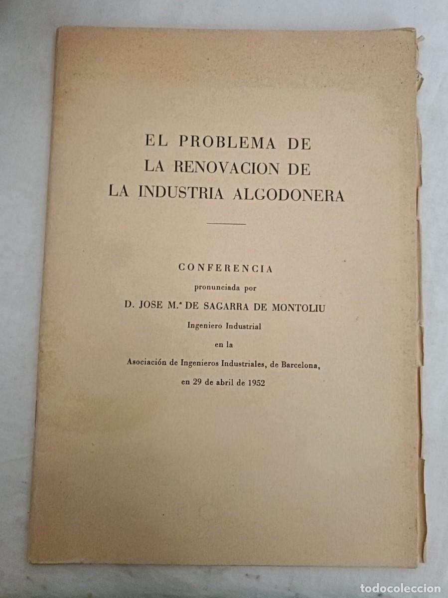 Livros em segunda m&atilde;o: El problema de la renovaci&oacute;n de la industria algodonera, por Jose M de Sagarra de Montoliu