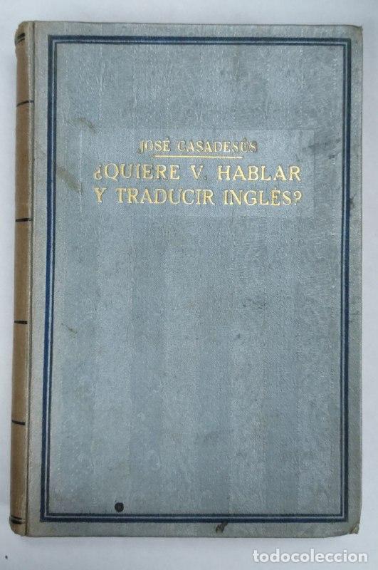 Libros: QUIERE V. HABLAR Y TRADUCIR INGL&Eacute;S ? - Foto 1