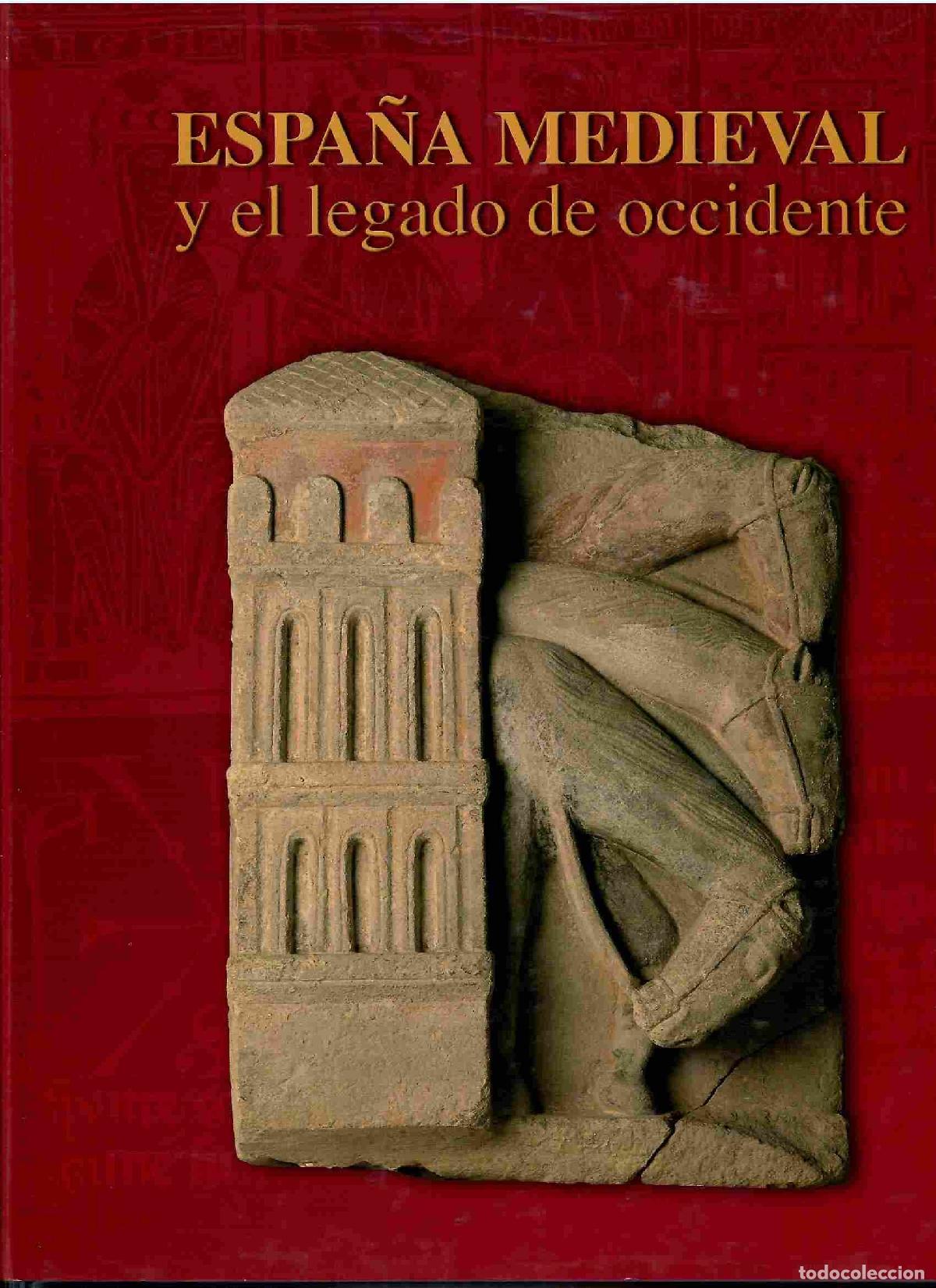 Libros: Espa&ntilde;a medieval y el legado de Occidente. - VVAA. - Foto 1