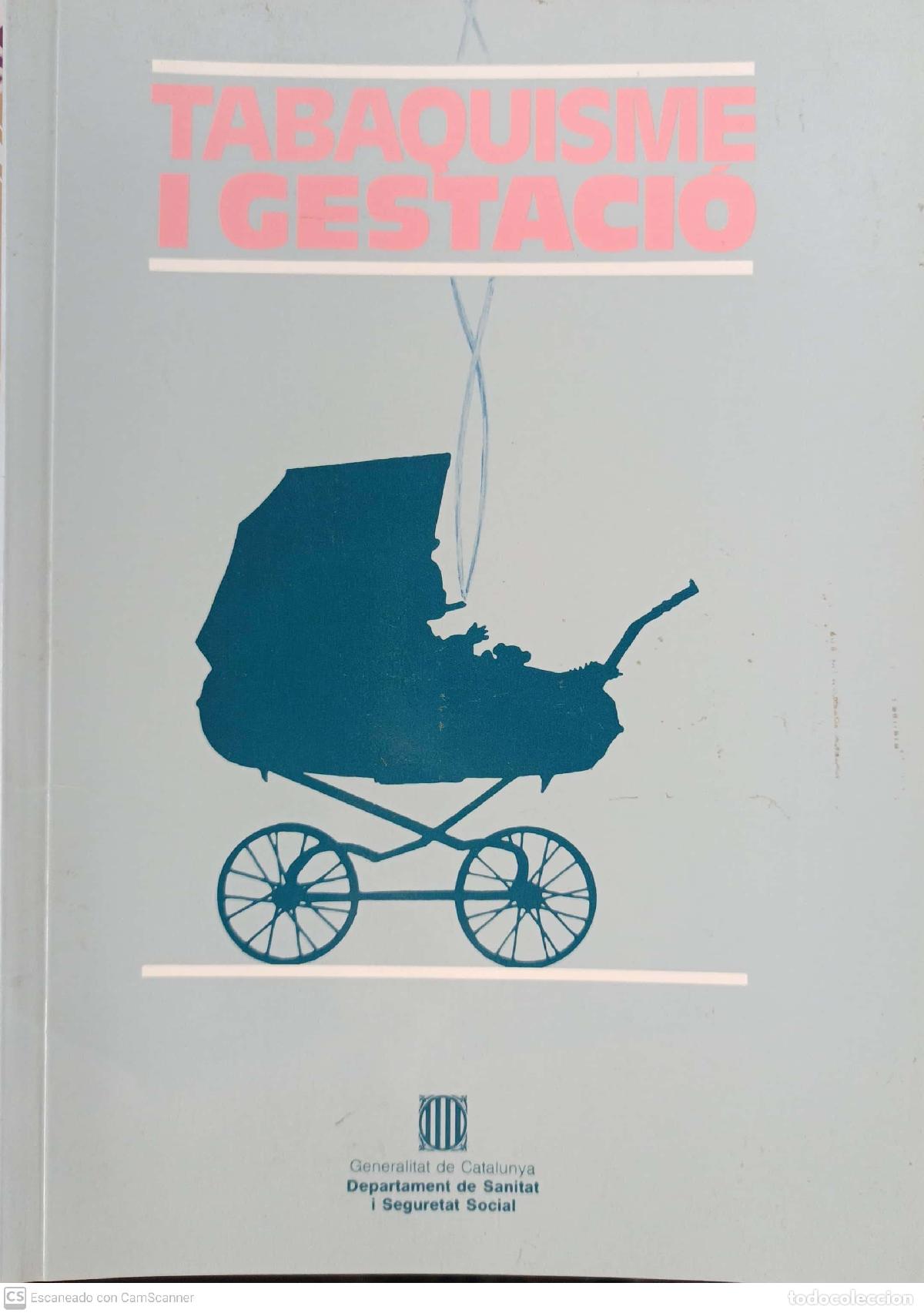 Libros: Tabaquisme i gestaci&oacute; - Dr. Llu&iacute;s Salleras - Foto 1