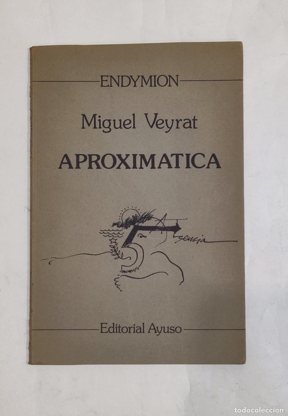 Libros: VEYRAT, Miguel. - Aproxim&aacute;tica. - Foto 1