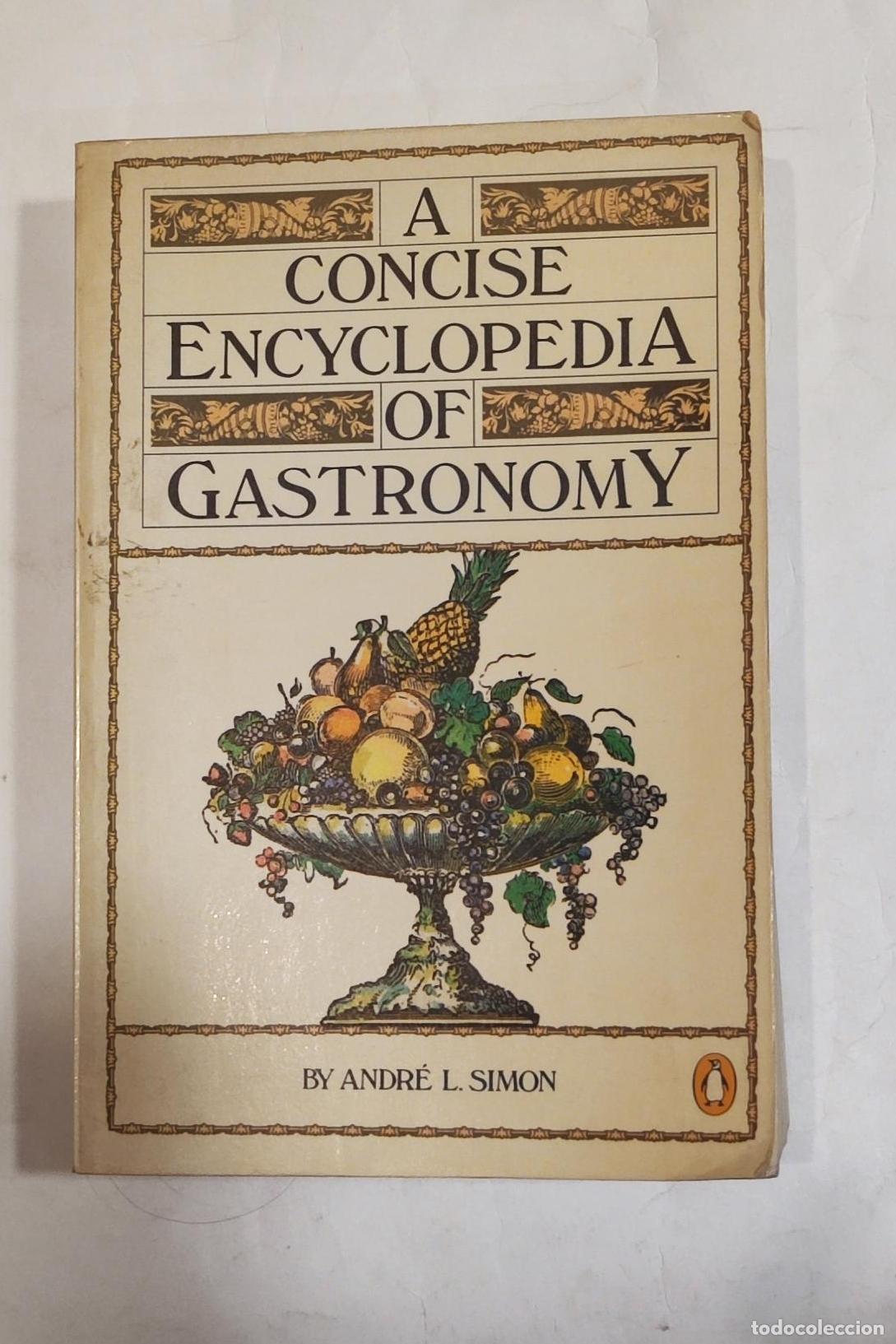 Libros: SIMON, Andr&eacute;. - A concise encyclopedia of gastronomy. - Foto 1
