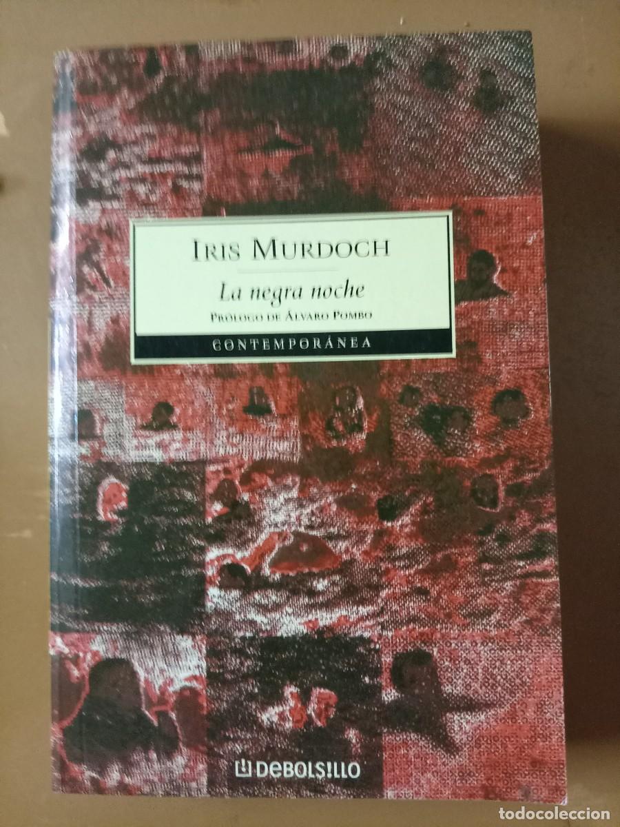 Libros: LA NEGRA NOCHE - Iris Murdoch - Foto 1