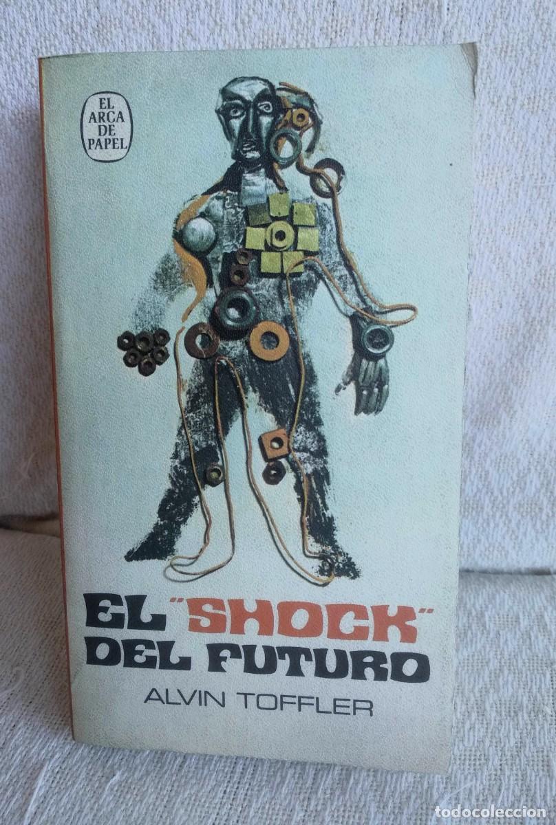 Libros: El shock del futuro.- Toffler, Alvin - Foto 1