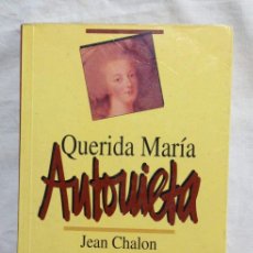 Libros: QUERIDA MARÍA ANTONIETA (9788434591837)
