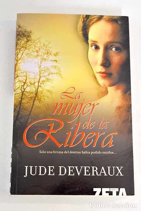 Libros: La mujer de la ribera.- Deveraux, Jude - Foto 1