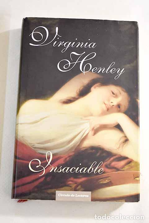 Libros: Insaciable: Henley, Virginia.- Henley, Virginia - Foto 1