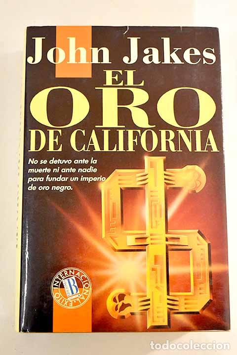 Libros: El oro de California.- Jakes, John - Foto 1