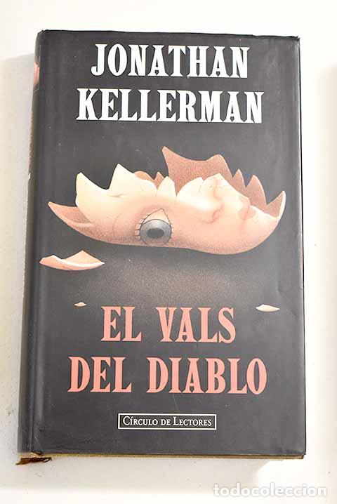 Libros: El vals del diablo: Kellerman, Jonathan.- Kellerman, Jonathan - Foto 1