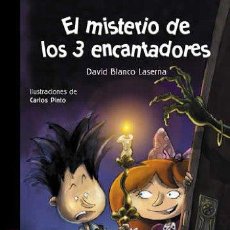 Libros: EL MISTERIO DE LOS 3 ENCANTADORES (9788496566033)