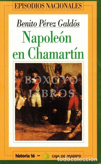 Libros: P&Eacute;REZ GALD&Oacute;S, Benito. Napole&oacute;n en Chamart&iacute;n - Foto 1