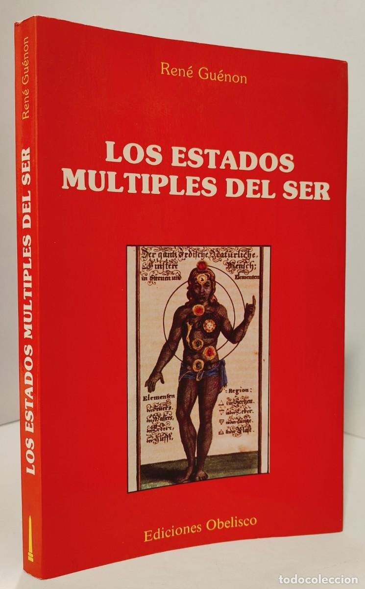 Libros: - LOS ESTADOS M&Uacute;LTIPLES DEL SER - Ren&eacute; Gu&eacute;non - Foto 2