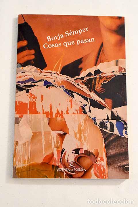 Libros: Cosas que pasan: S&eacute;mper, Borja.- S&eacute;mper, Borja - Foto 1