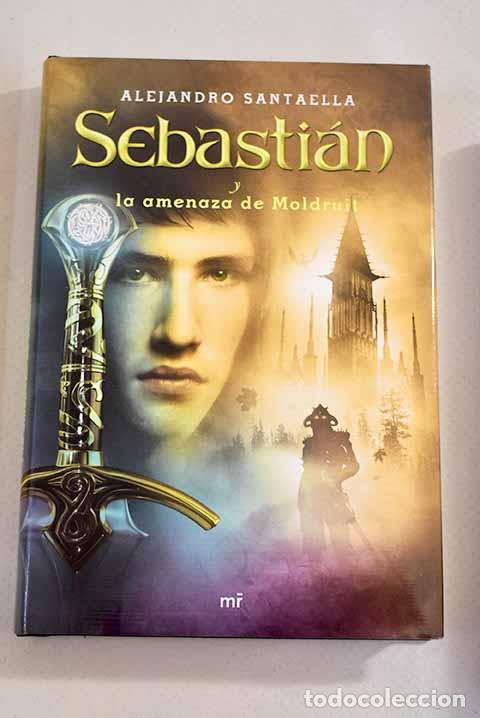 Libros: Sebasti&aacute;n y la amenaza de Moldruit.- Santaella, Alejandro - Foto 1