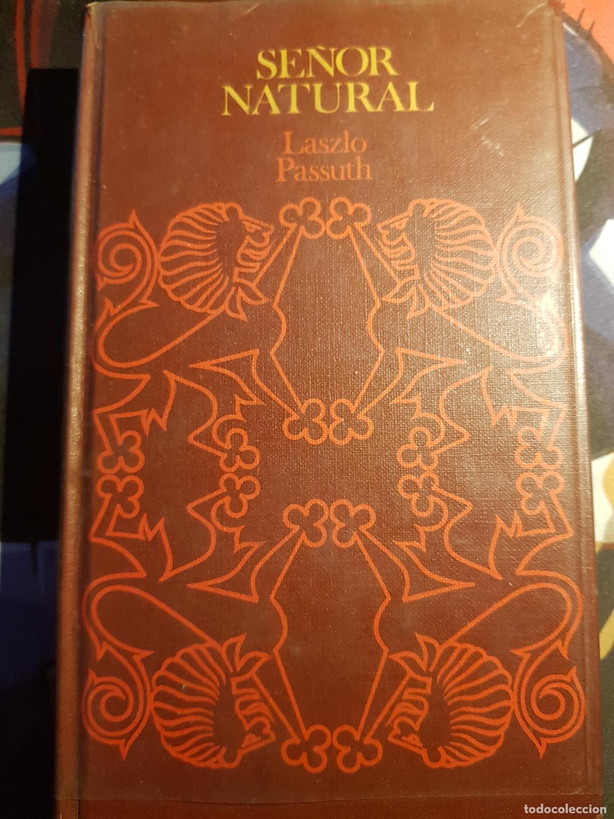 Libros: Se&ntilde;or natural - Laszlo Passuth - Foto 1