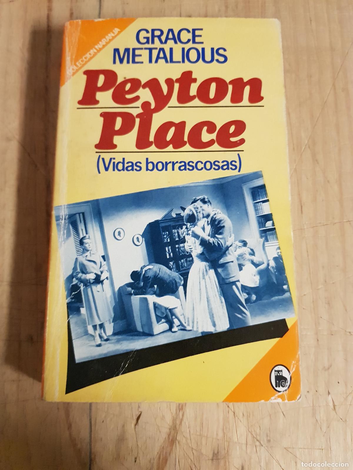 Libros: Peyton place. Vidas borrascosas - Grace Metalious - Foto 1