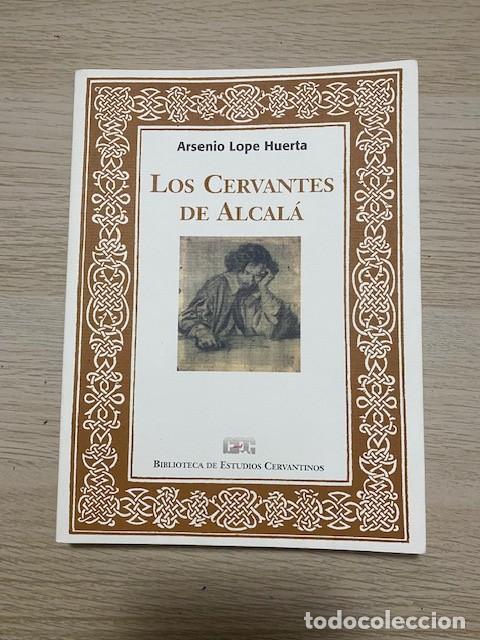 Libros: LOS CERVANTES DE ALCALA - Foto 1