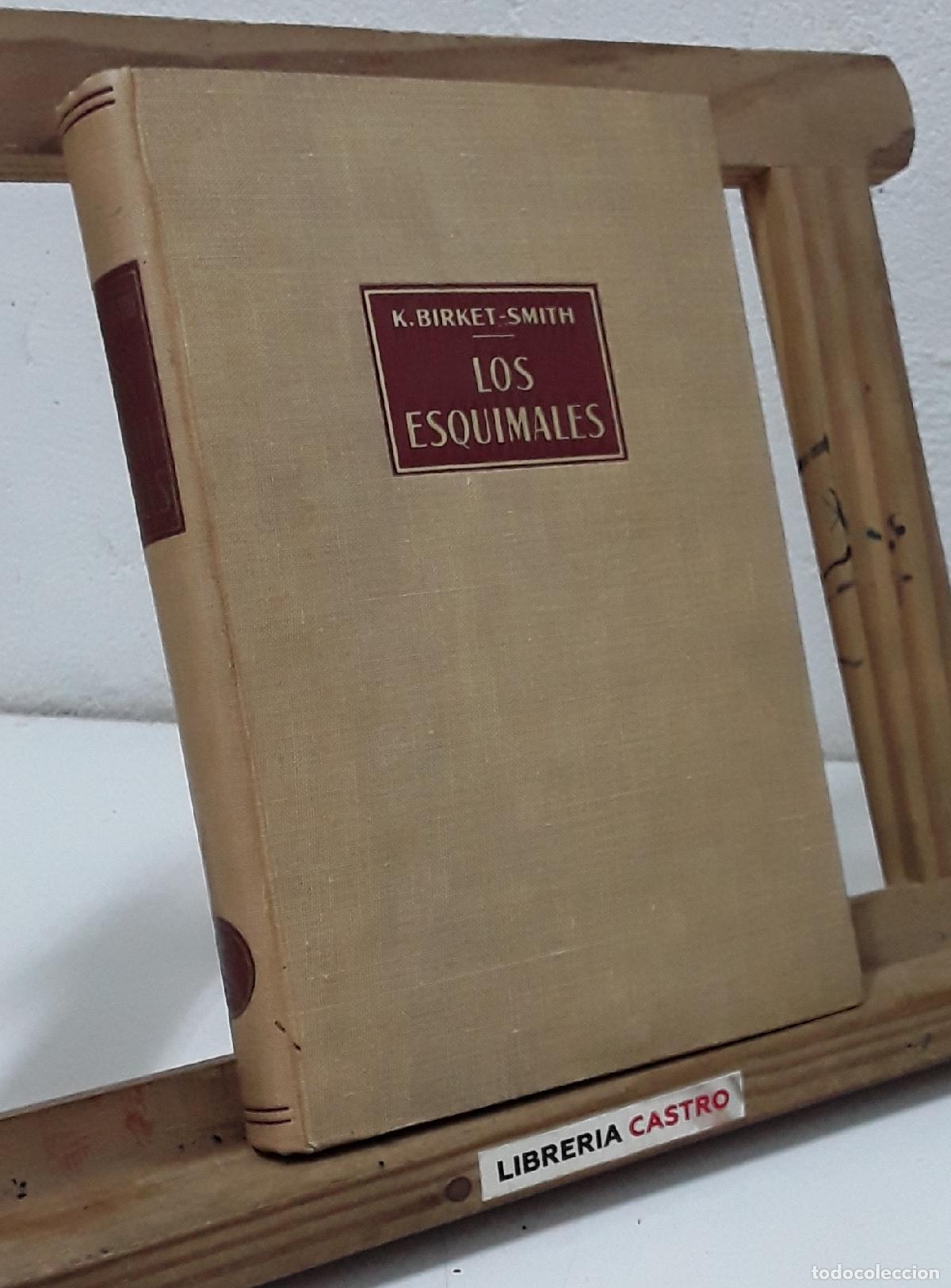 Libros: Los Esquimales - Kaj Birket-Smith - Foto 2