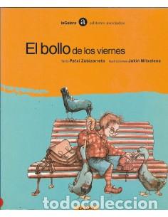Libros: EL BOLLO DE LOS VIERNES - Zubizarreta,Patxi - Foto 1