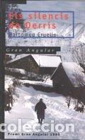 Libros: ELS SILENCIS DE DERR&Iacute;S - Cruells,Bartomeu - Foto 1