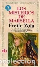 Libros: LOS MISTERIOS DE MARSELLA - Zola,Emile - Foto 1