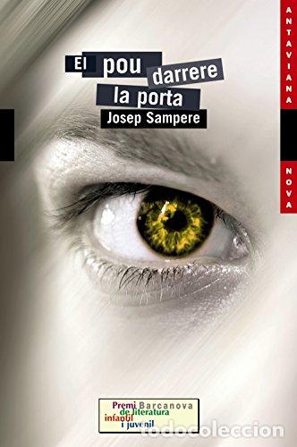 Libros: EL POU DARRERE LA PORTA - Sampere,Josep - Foto 1