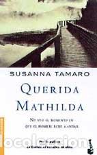 Libros: QUERIDA MATHILDA - Tamaro,Susanna - Foto 1