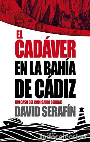 Libros: EL CAD&Aacute;VER EN LA BAH&Iacute;A DE C&Aacute;DIZ - Seraf&iacute;n,David - Foto 1