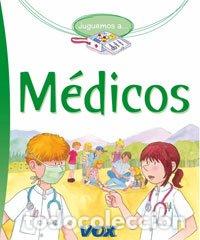 Libros: JUGUEMOS A MEDICOS - 0 - Foto 1