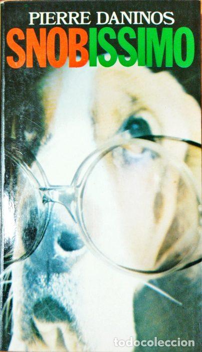 Libros: Snobissimo - DANINOS, PIERRE - Foto 1
