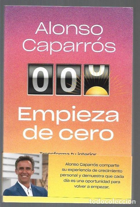 Libros: EMPIEZA DE CERO - CAPARROS, ALONSO - Foto 1