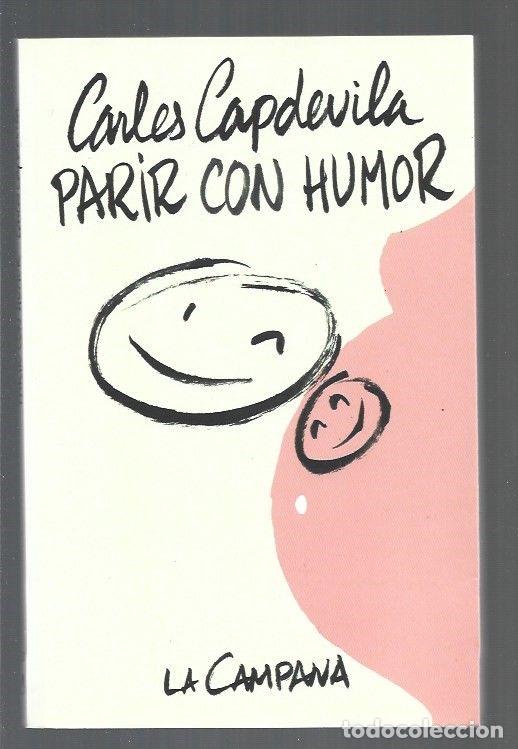 Libros: PARIR CON HUMOR - CAPDEVILA, CARLES - Foto 1