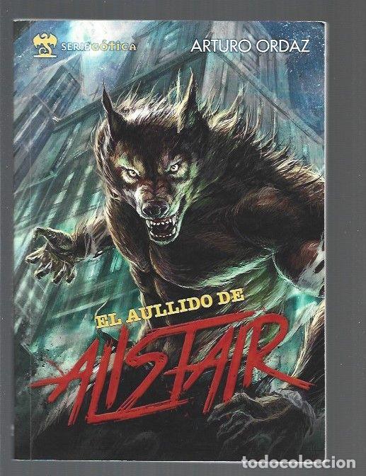 Libros: AULLIDO DE ALISTAR - EL - ORDAZ, ARTURO - Foto 1