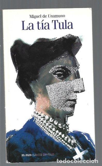 Libros: TIA TULA - LA - UNAMUNO, MIGUEL DE - Foto 1