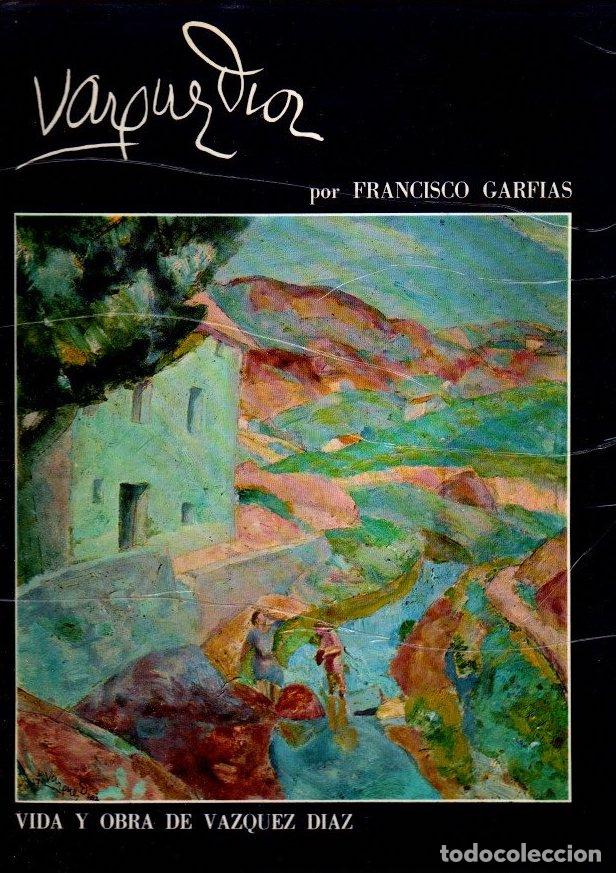 Libros: Vazquez D&iacute;az. Vida y obra - Garfias, Francisco - Foto 1
