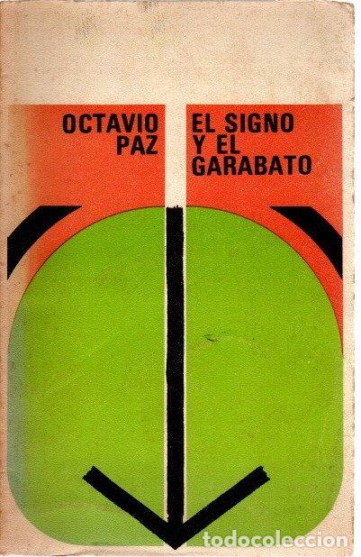 Libros: El signo y el garabato - Paz, Octavio - Foto 1