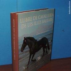 Libros: LLIBRE DE CAVALLERIA DE LES ILLES BALEARS.- VV.AA.