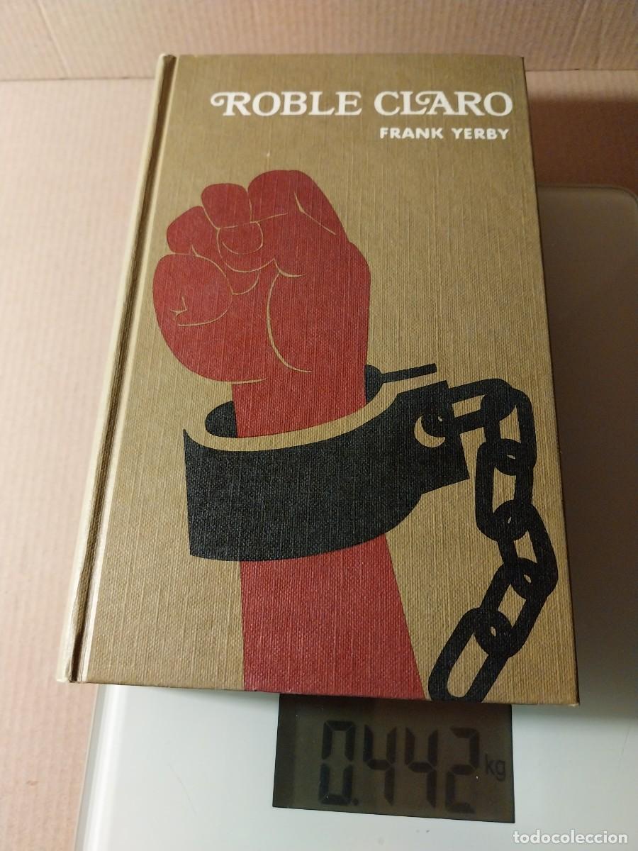 Libros: Frank Yerby. ROBLE CLARO - Foto 1
