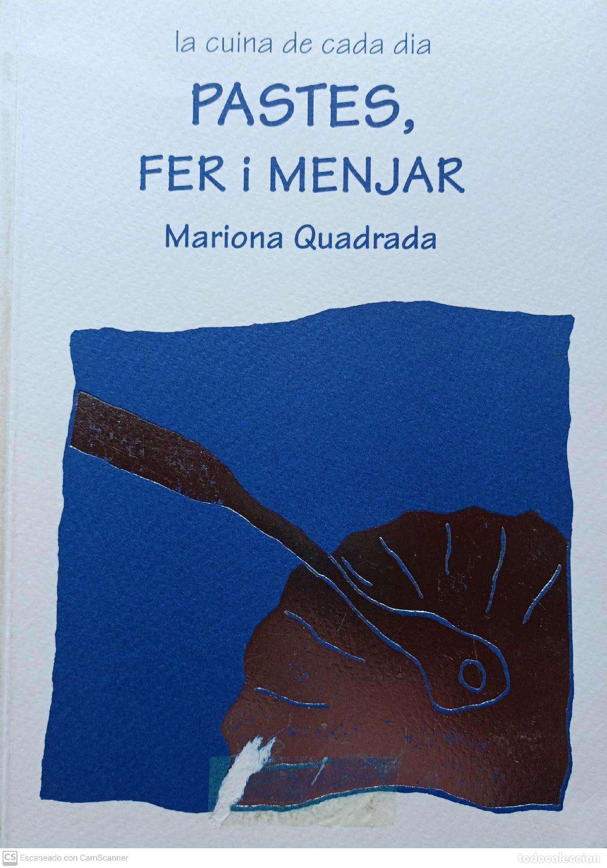 Libros: Pastes, Fer i menjar - Mariona Quadrada - Foto 1