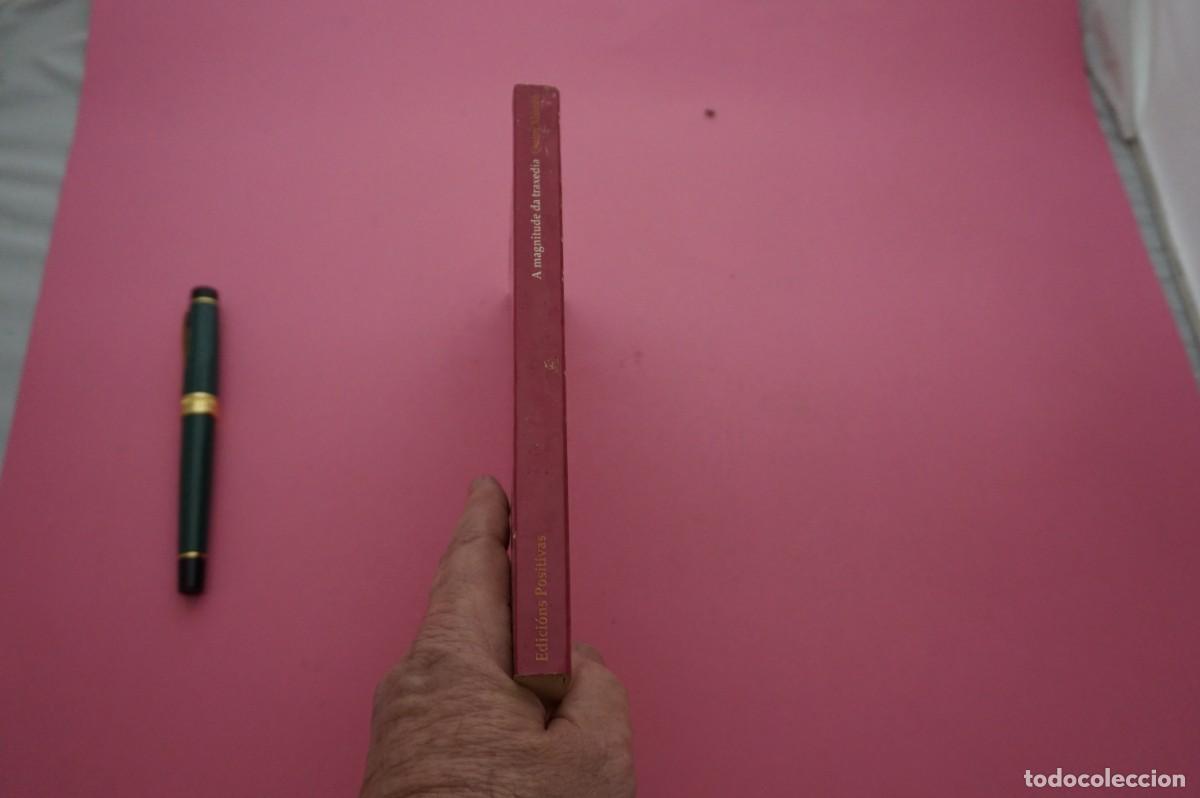 Libros: AMF-34A/ A MAGNITUDE DA TRAXEDIA - QUIM MONZO - Foto 6