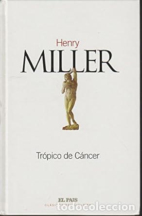 Libros: Tropico de Cancer - Miller, Henry - Foto 1
