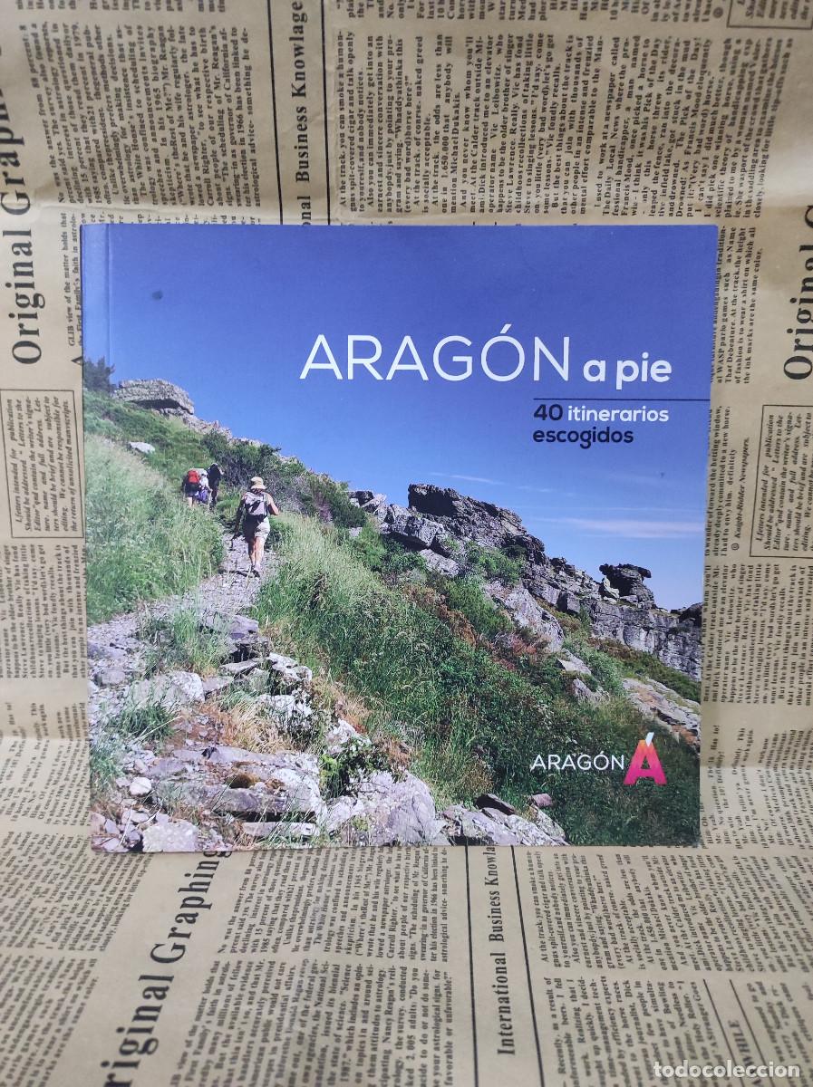 Libros: ARAGON A PIE 40 ITINERARIOS ESCOGIDOS - Foto 1