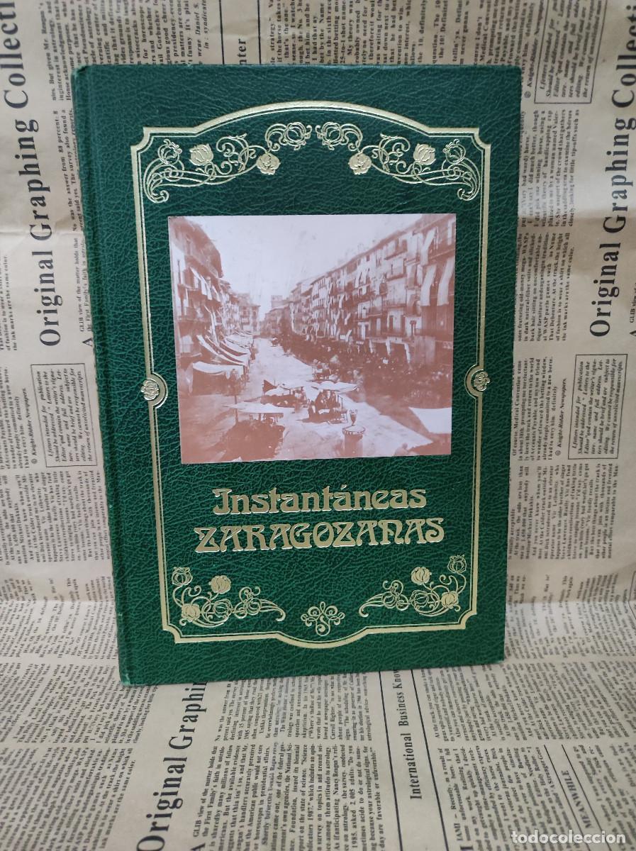 Libros: INSTANTANEAS ZARAGOZANAS