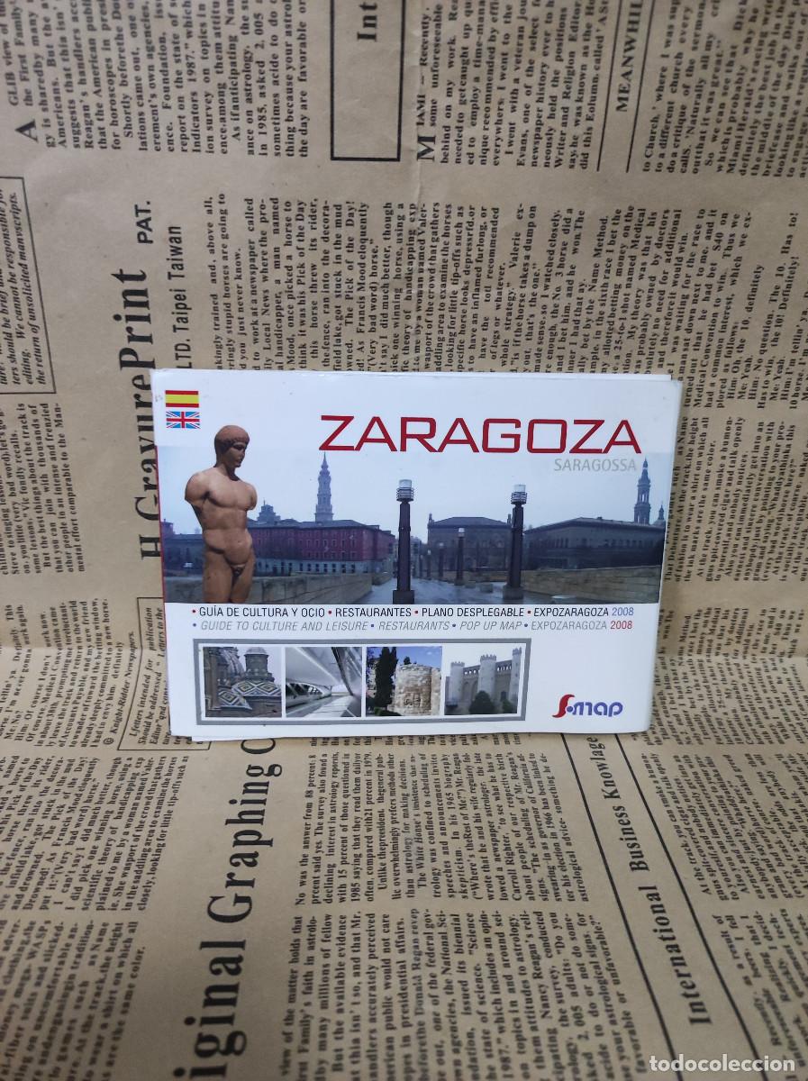 Libros: ZARAGOZA GUIA DE CULTURA Y OCIO / RESTAURANTES / PLANO DESPLEGABLE / EXPOZARAGOZA 2008