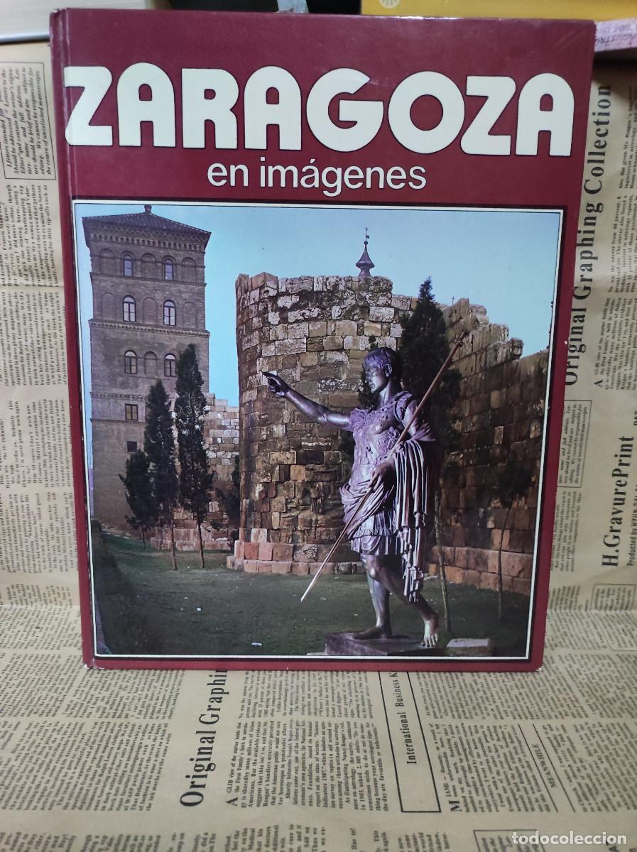 Libros: ZARAGOZA EN IMAGENES - Foto 1